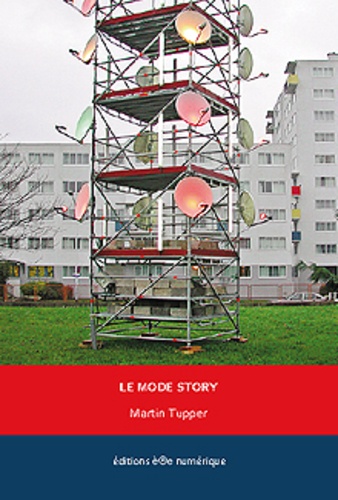 Martin Tupper - Le Mode Story.