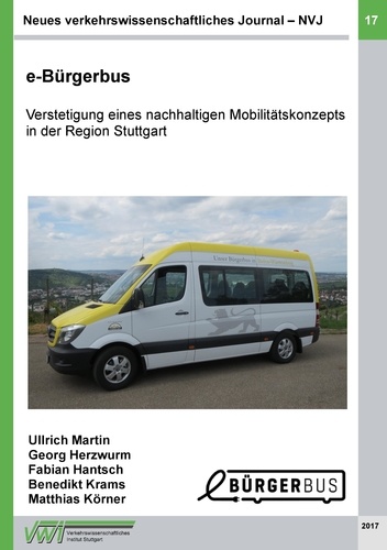 Neues verkehrswissenschaftliches Journal - Ausgabe 17. e-Bürgerbus: Verstetigung eines nachhaltigen Mobilitätskonzepts in der Region Stuttgart