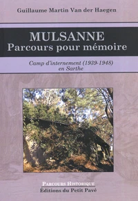Mulsanne, parcours pour mémoire
