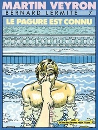 Martin Veyron - Bernard Lermite N°7 : Le Pagure Est Connu.