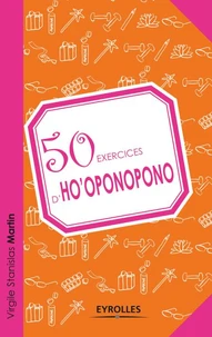 50 exercices d'Ho'oponopono