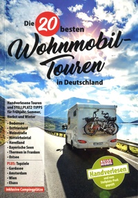 Martin Vogt - Die 20 besten Wohnmobil-Touren in Deutschland.