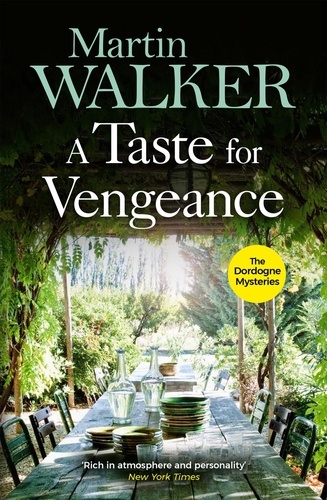 A Taste for Vengeance. Escape with Bruno to France in this death-in-paradise thriller