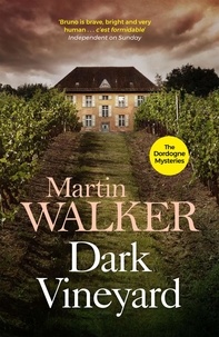 Martin Walker - Dark Vineyard.
