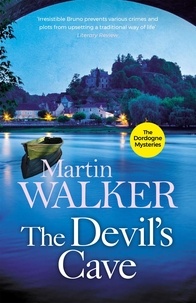 Martin Walker - The Devil's Cave - Fear and superstition stalk Bruno as he grapples with his latest case.