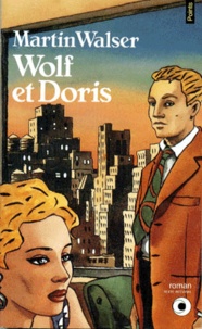 Martin Walser - Wolf et Doris.