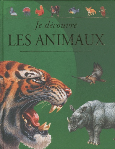 Martin Walters et Jinny Johnson - Je découvre les animaux.