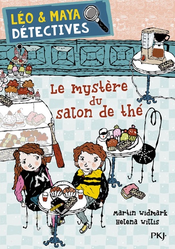 Léo et Maya, détectives Tome 6 Le mystère du salon de thé
