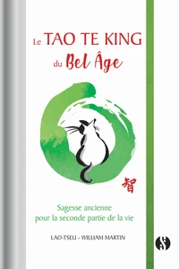 Le Tao Te king du bel-âge