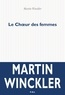 Martin Winckler - Le Choeur des femmes.