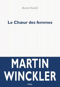 Téléchargez des livres sur ordinateur gratuitementLe Choeur des femmes9782846824712 parMartin Winckler CHM ePub MOBI in French