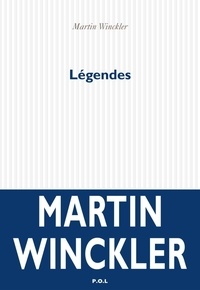 Martin Winckler - Légendes.