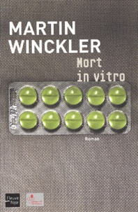 Martin Winckler - Mort In Vitro.