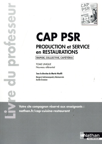 Martin Woelfli - CAP Production et service en restaurations (rapide, collective, cafétéria) - Livre du professeur.