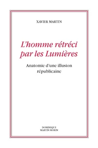 L'homme rétréci par les Lumières