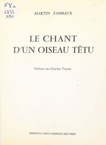 Le chant d'un oiseau têtu