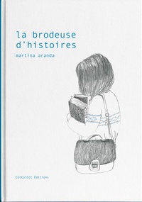 Martina Aranda - La brodeuse d'histoires.