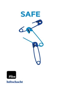 FM4 Wortlaut 26. "safe"