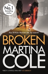 Martina Cole - Broken - A dark and dangerous serial killer thriller.