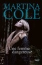 Martina Cole - Une femme dangereuse.