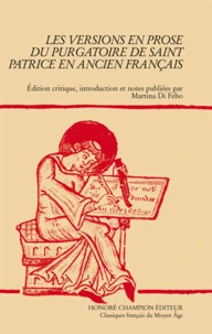 Les versions en prose du purgatoire de saint Patrice en ancien français