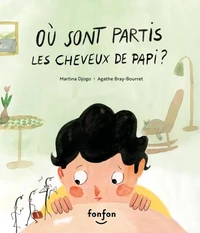 Ou sont partis les cheveux de papi ?