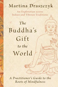 The Buddha's Gift to the World