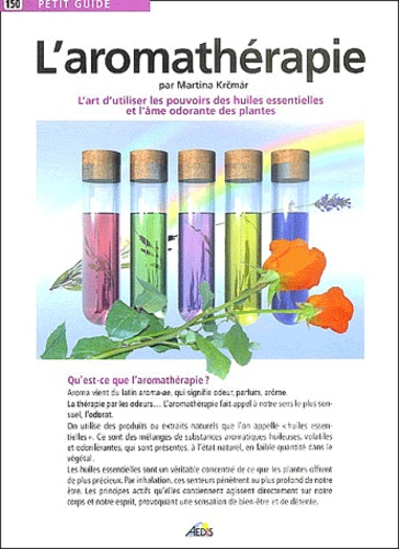 Martina Krcmar - L'aromathérapie.