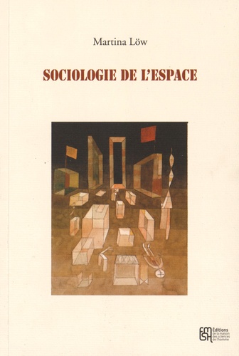 Martina Löw - Sociologie de l'espace.