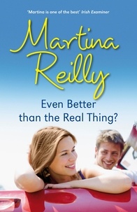 Martina Reilly - Even Better than the Real Thing?.