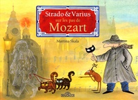 Martina Skala - Strado & Varius sur les pas de Mozart.