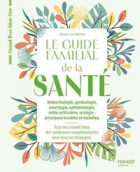 Le guide familial de la santé