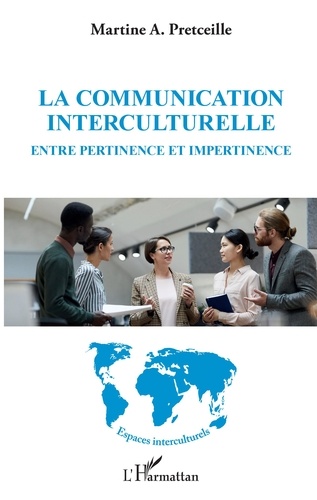 La communication interculturelle. Entre pertinence et impertinence