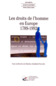 Les Droits De L'Homme En Europe 1789-1992