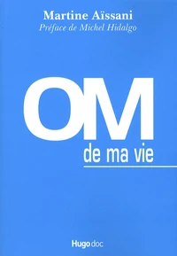 OM de ma vie