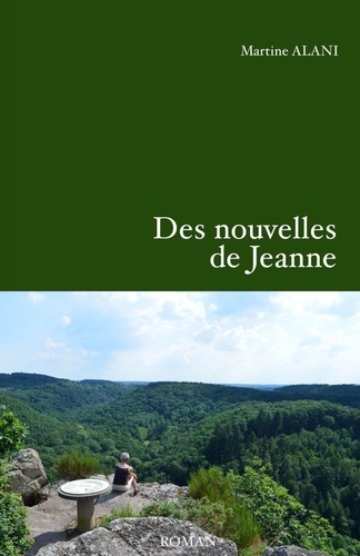 Martine Alani - Des nouvelles de Jeanne.