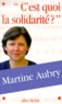 Martine Aubry - C'est quoi la solidarité ?.