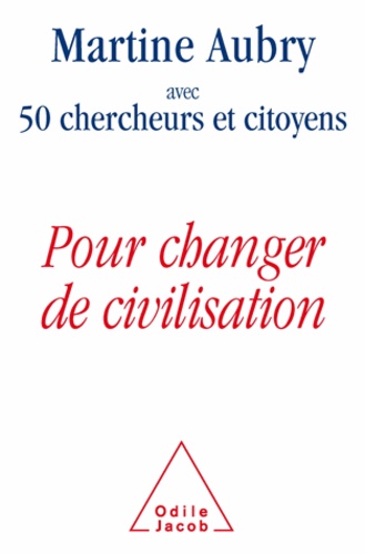 Pour changer de civilisation