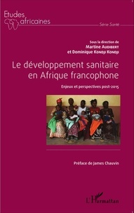 Le développement sanitaire en Afrique francophone - Enjeux et perspectives post-2015.pdf