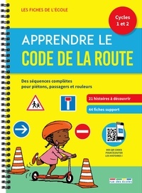 Martine Aussibel et Michelle Bourgeois - Apprendre le code de la route Cycle 1 et 2.