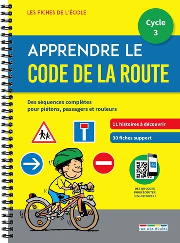 Apprendre le code de la route cycle 3 - Martine Aussibel,Michelle  Bourgeois,Lionel Cuaz,Antoine Dagan, ENPC