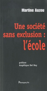 Martine Auzou - Une société sans exclusion : l'école.