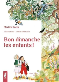 Bon dimanche,les enfants !