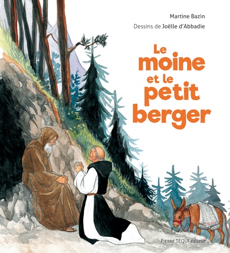 Martine Bazin - Le moine et le petit berger.