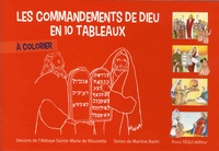 Martine Bazin et  Abbaye Ste-Marie de Rieunette - Les commandements de Dieu en 10 tableaux à colorier.