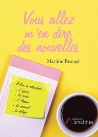 Martine Beauge - Vous allez m'en dire des nouvelles.