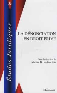 Martine Behar-Touchais - La dénonciation en droit privé.