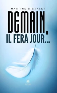 Demain, il fera jour...