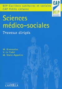 Martine Blamoutier et Valérie Le Cadet - Sciences médico-sociales - Travaux dirigés.