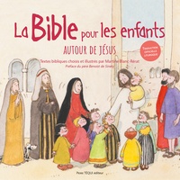 Martine Blanc-Rerat - La Bible pour les enfants - Autour de Jésus.